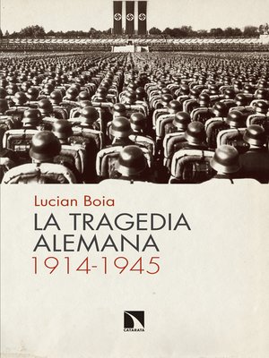 cover image of La tragedia alemana, 1914-1945